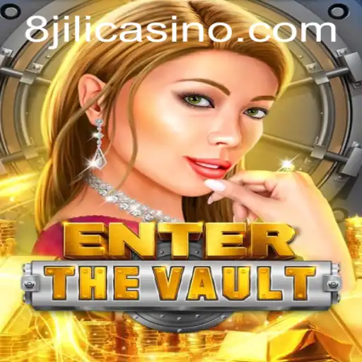 Enter the Vault: Unlocking the Secrets of the 8JILI World